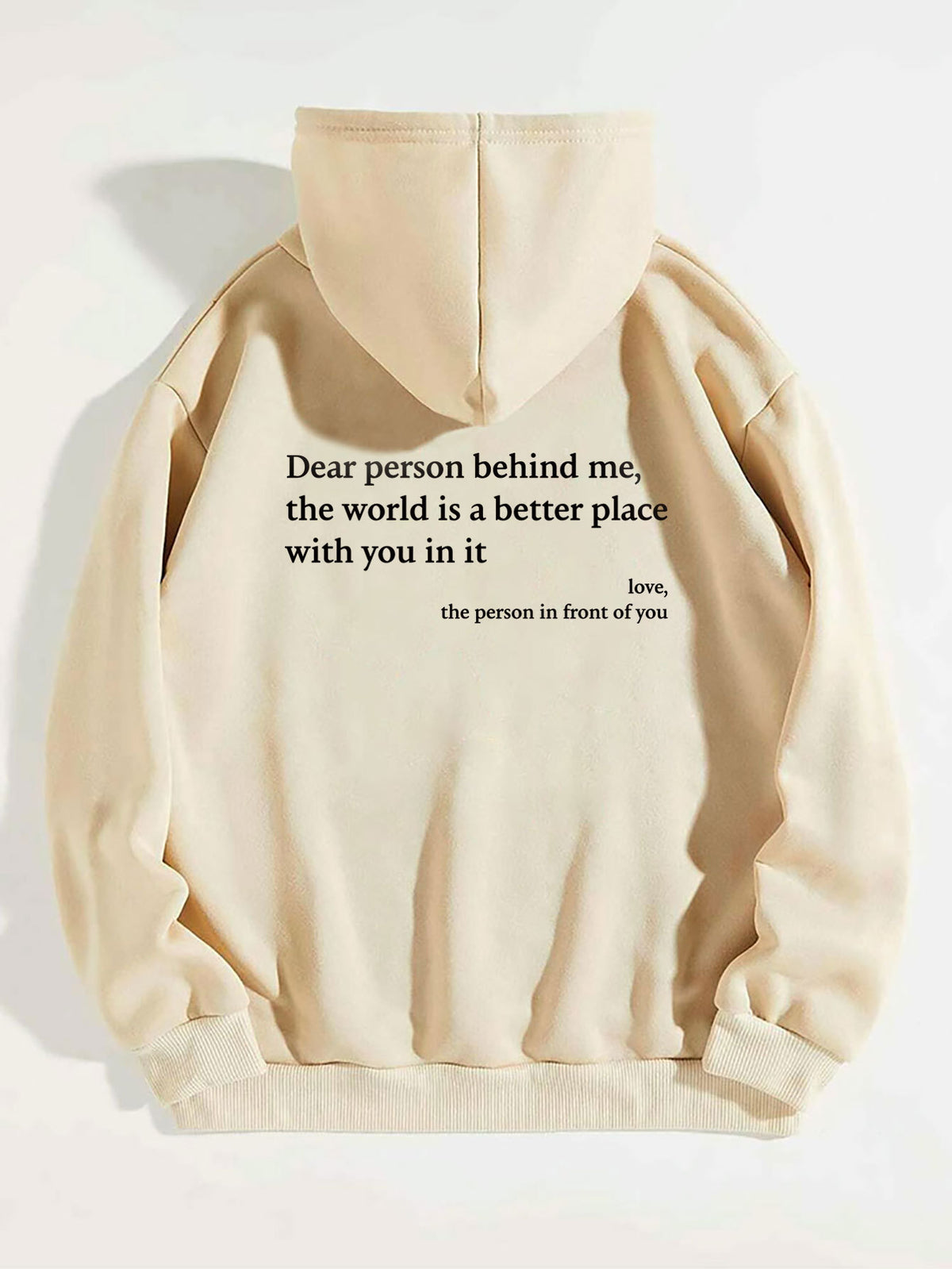 Dear Person Behind Me the World Is a Better Place with You in It Love